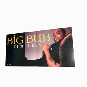 Big Bub Timeless 12x24 Double Sided Flat Promo Poster Vintage 1997 Hip Hop